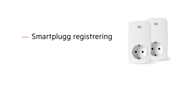 Smartplugg registrering