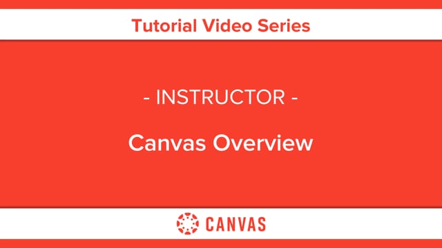 300 - Canvas Overview (Instructors) on Vimeo