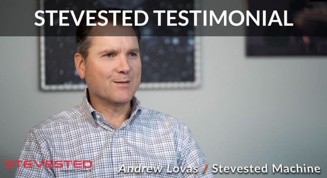 Stevsted Machine - Customer Success Story (Andrew Lovas - Stevsted Machine)