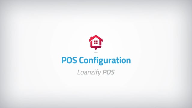 Loanzify POS: Quick Start Configuration