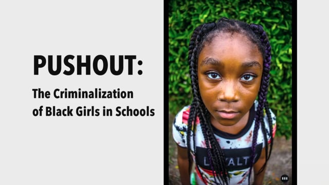 Pushout: The Criminalization of Black Girls in Schools Trailer