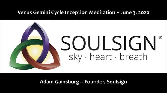 Venus Gemini Cycle Inception Meditation June 3 2020