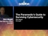 SecTor 2020 - Rich Mogull - The Paramedic's Guide to Surviving Cybersecurity