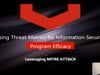 SecTor 2020 - Brian Brown - Using Threat Metrics for Better Information Security Program Efficacy - Leveraging MITRE ATT&CK