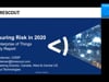 SecTor 2020 - Shane Coleman - Measuring Risk in 2020 – The Enterprise of Things Security Report