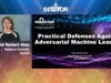 SecTor 2020 - Ariel Herbert-Voss - Practical Defenses Against Adversarial Machine Learning