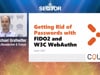 SecTor 2020 - Michael Grafnetter - Getting Rid of Passwords with FIDO2 and W3C WebAuthn