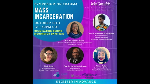 Mass Incarceration - Trauma Symposium (10-15-20)