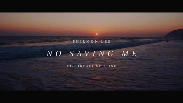 NO SAVING ME - PHILMON LEE + LINDSEY STIRLING