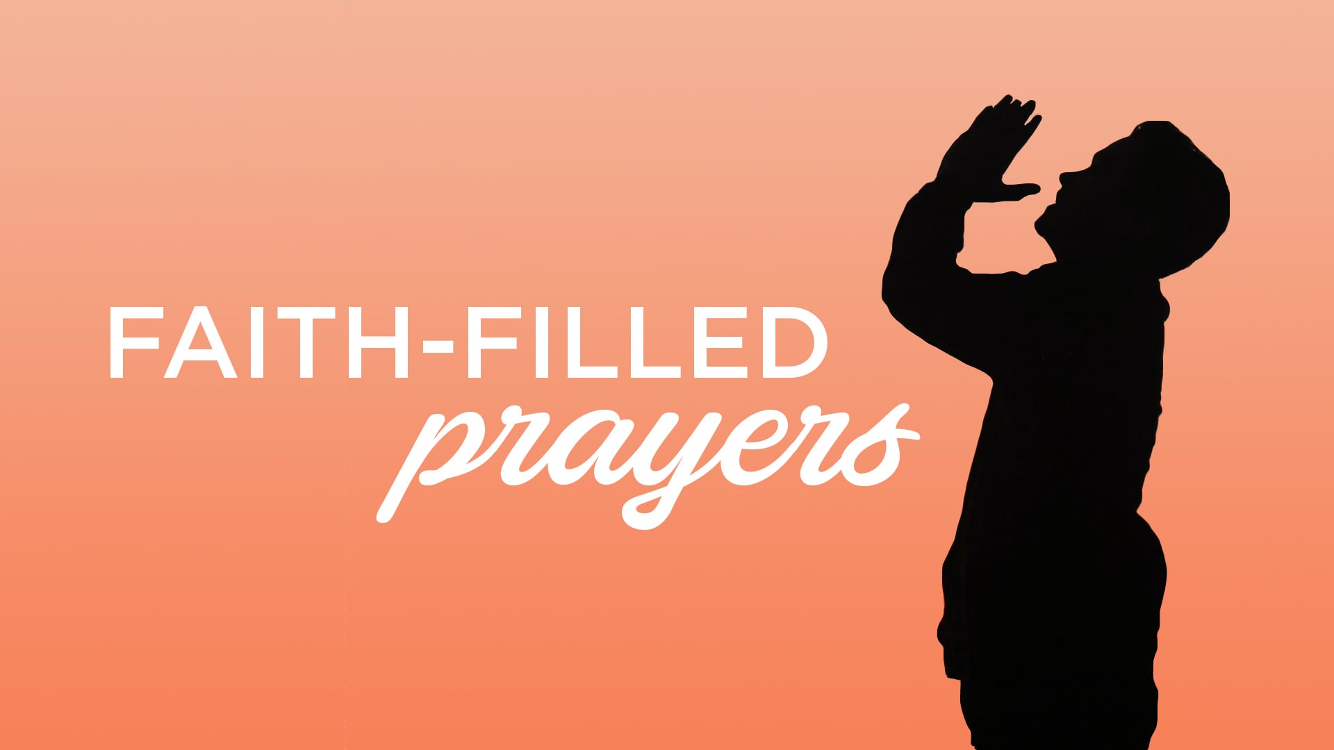 Faith Filled Prayers