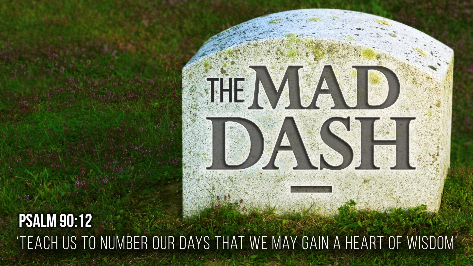 The Mad Dash - time and eternity