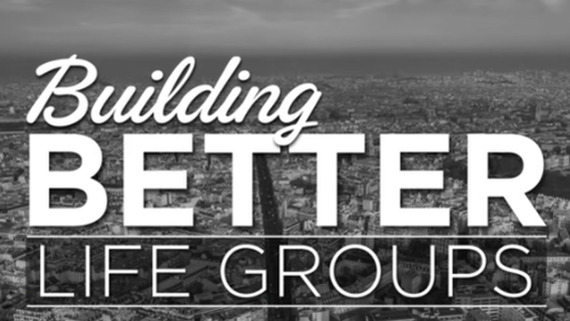 Building better lifegroups