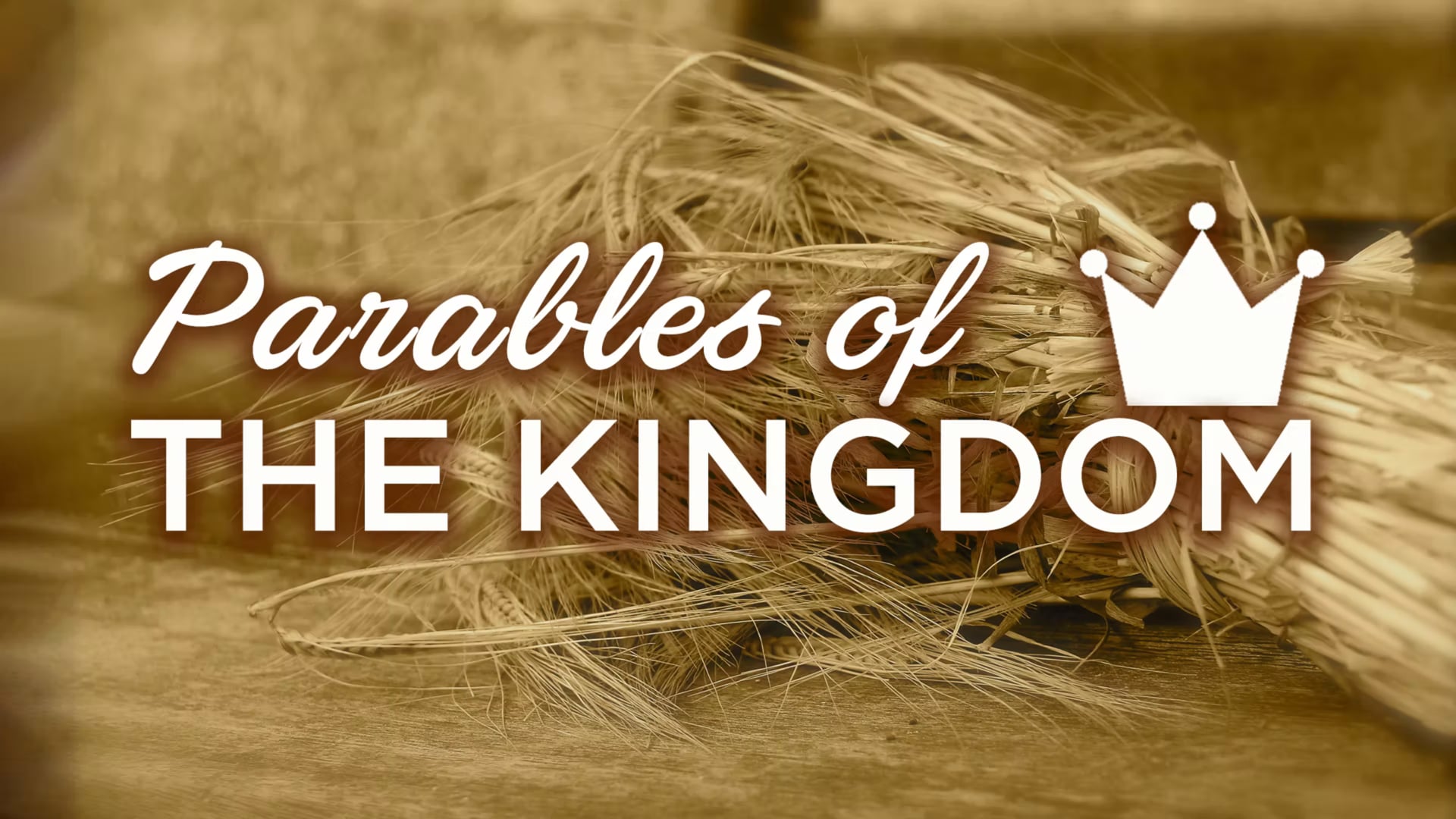 The Parables of the Kingdom