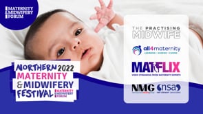 Northern Maternity & Midwifery Festival 2022
