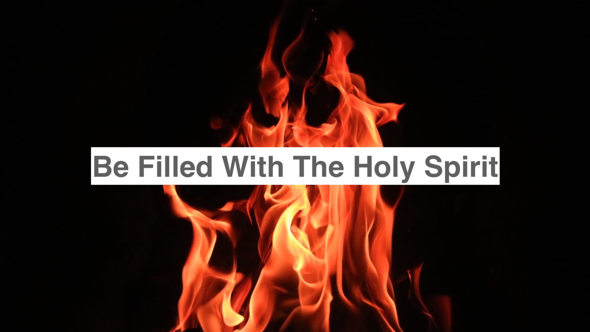 How to be Filled with the Holy Spirit