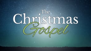 THE CHRISTMAS GOSPEL