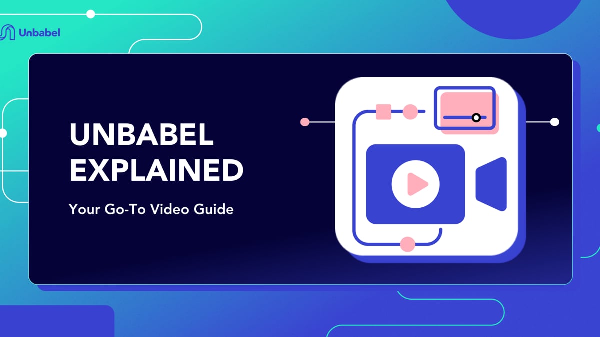 Unbabel Explained