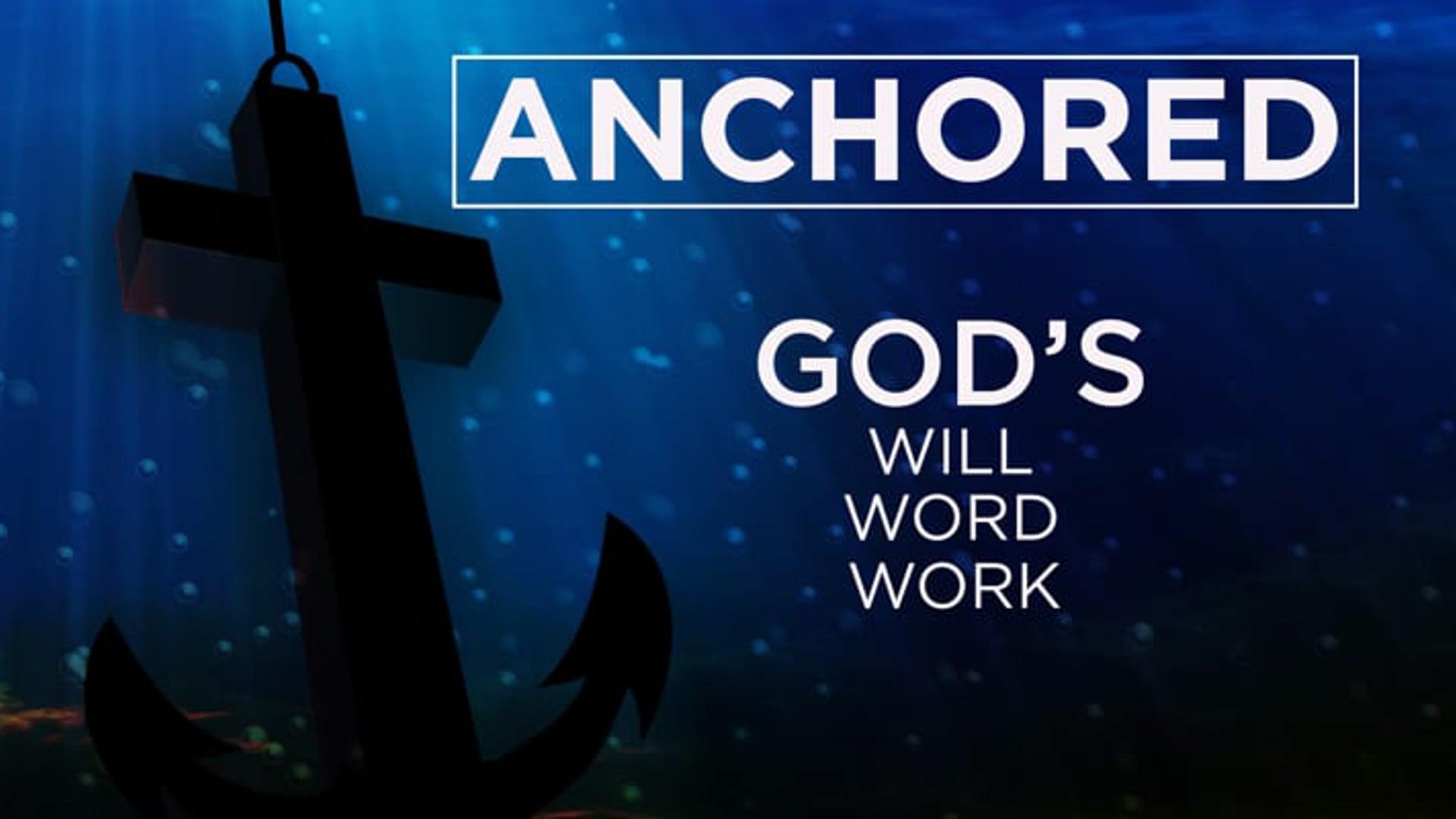 Anchored