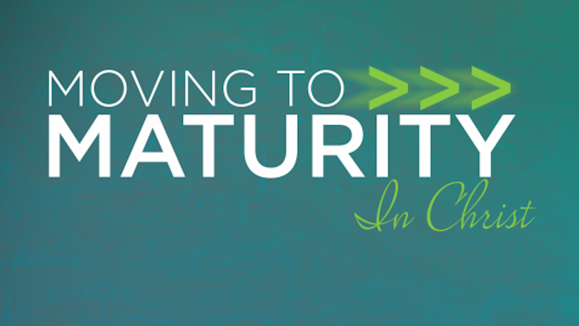 Moving to Maturity