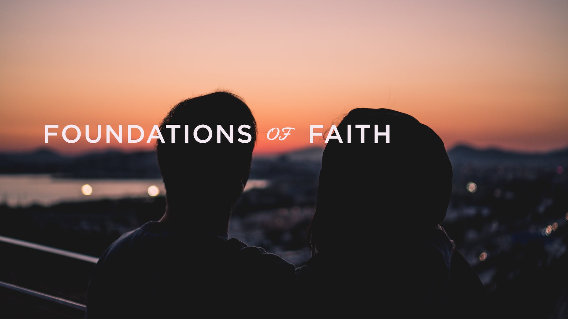 Foundations of Faith