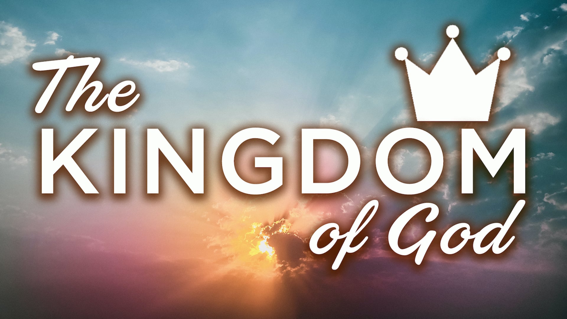 The Kingdom of God