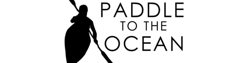 Paddle to the Ocean
