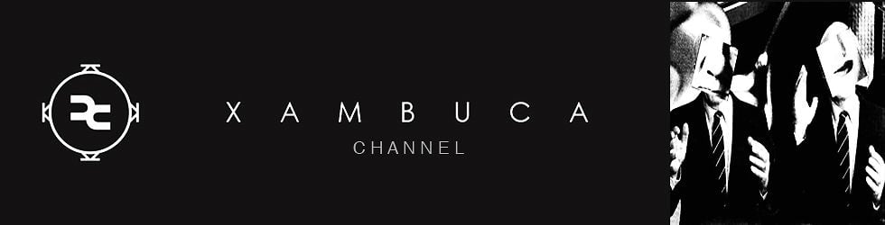 XAMBUCA Channel