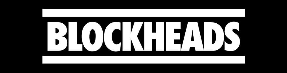 BLOCKHEADS BLASTING TV