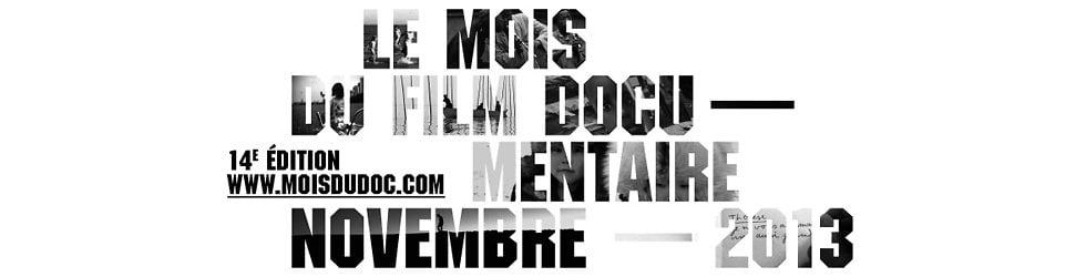 Bandes annonces du Mois du film documentaire 2013