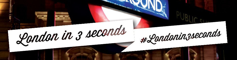 London in 3 seconds #Londonin3seconds