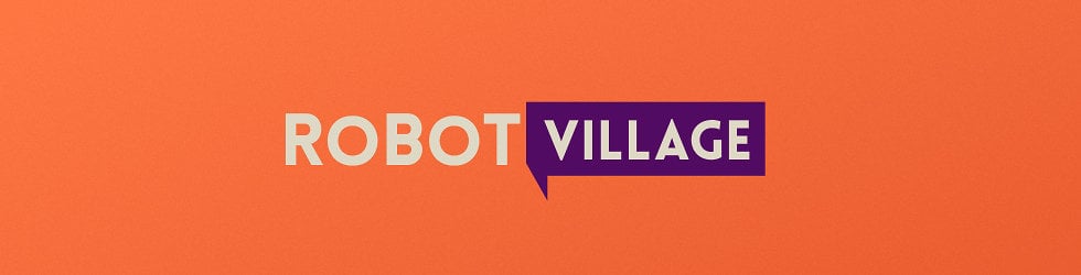 Robot Village // Reels