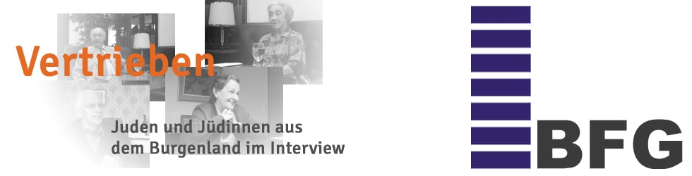 Vertrieben. Juden und Jüdinnen aus dem Burgenland im Interview