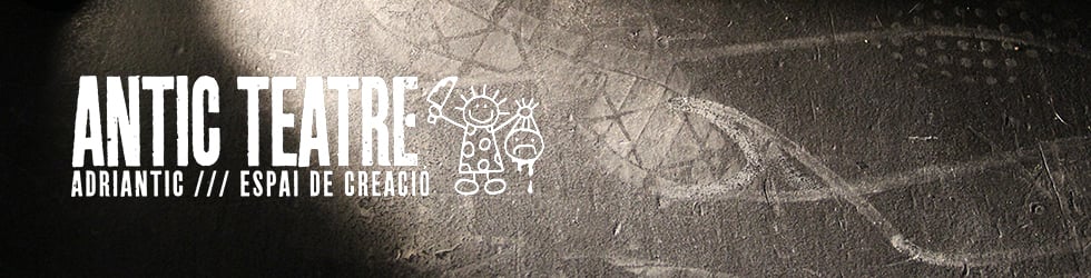 1. V&Iacute;DEOS PROMOCIONALES ESPECT&Aacute;CULOS / ARTES ESC&Eacute;NICAS - ANTIC TEATRE (Investigaci&oacute;n y creaci&oacute;n esc&eacute;nica actual)