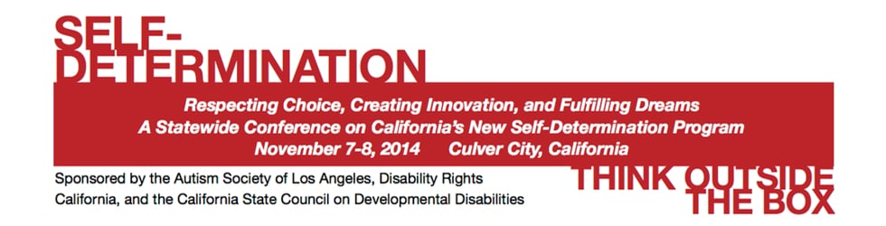 California Self-Determination Conference 2014