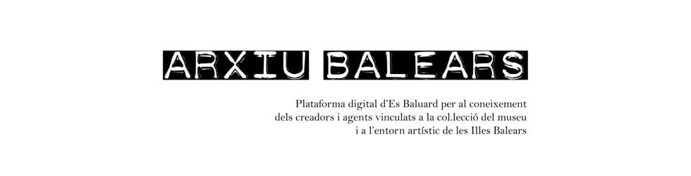 Arxiu Balears / Archivo Baleares / Balearics Files