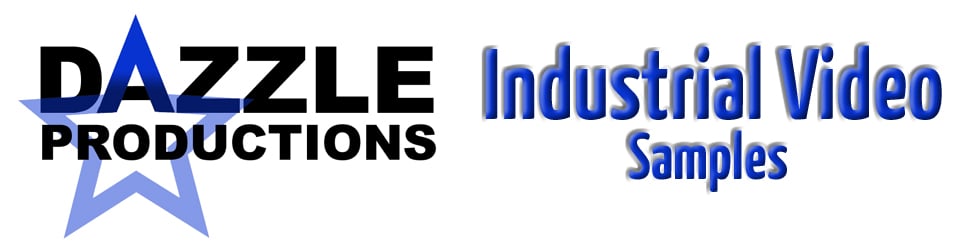 Dazzle Productions Industrial Video Samples