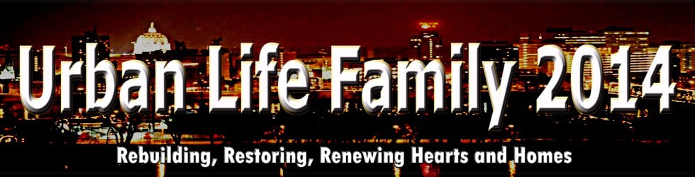 Urban Life Family 2014 Archive