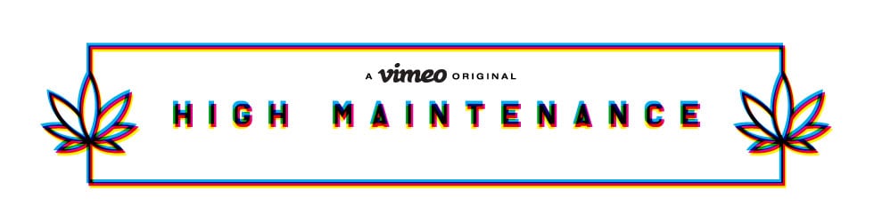 Watch high maintenance vimeo sales
