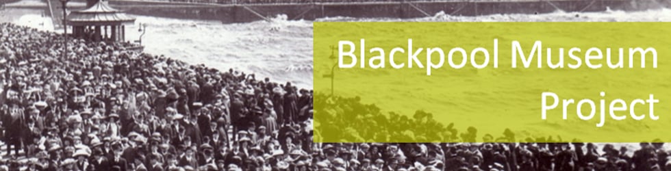 Blackpool Museum Project