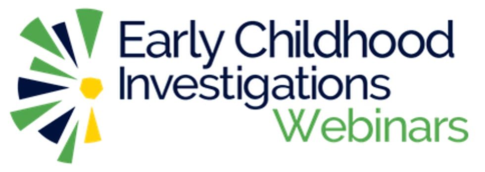 Early Childhood Investigations Webinars On Vimeo   562795 980