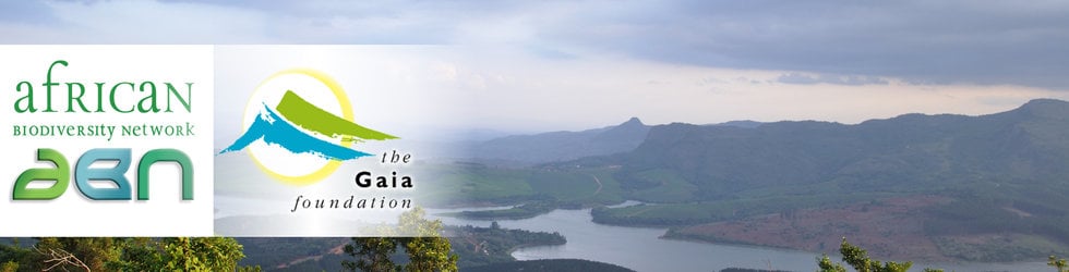 The African Biodiversity Network and The Gaia Foundation