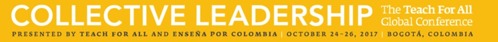 Collective Leadership: The Teach For All 2017 Global Conference