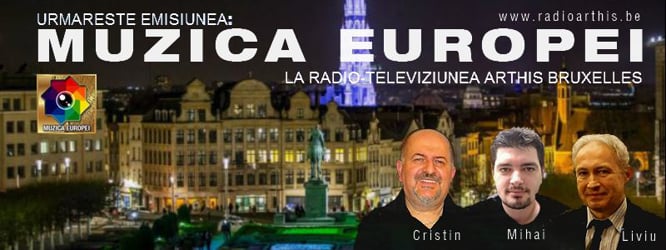 Arhiva emisiunilor  Muzica Europei - Bruxelles