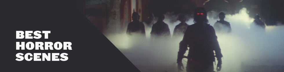 Best Horror Scenes