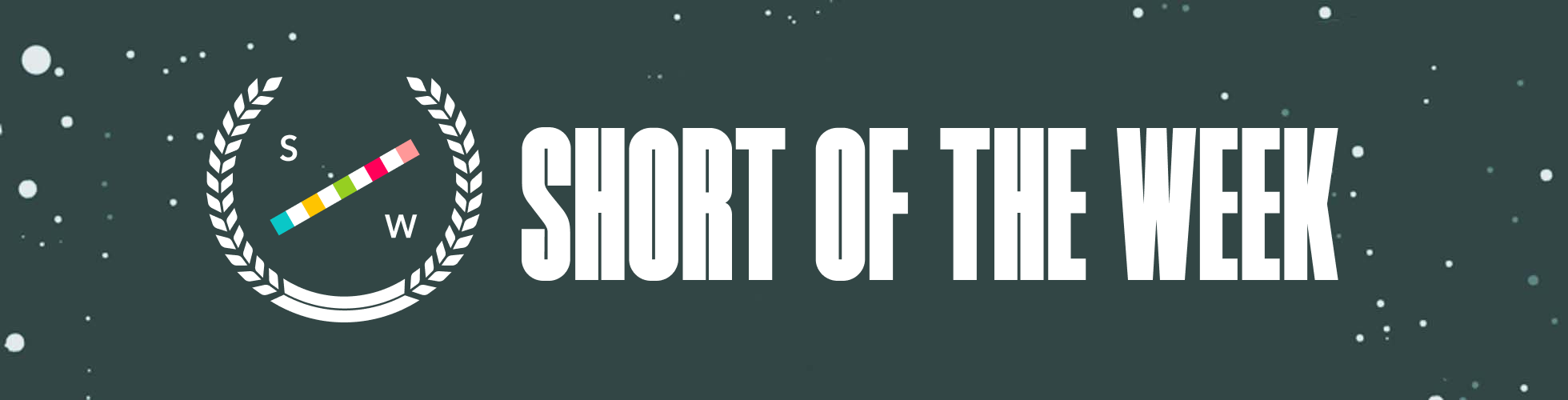 Short Of The Week banner