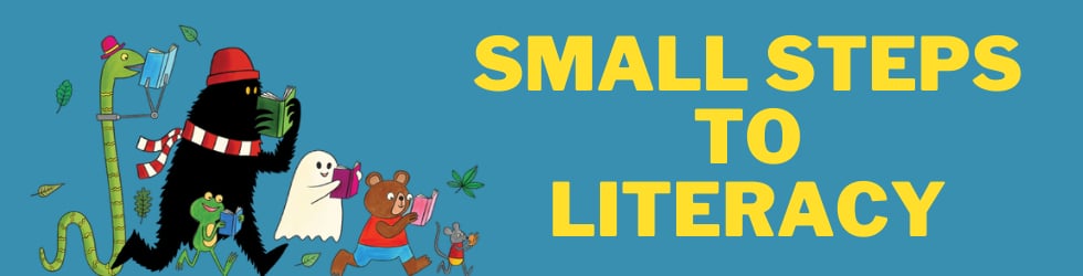 Small Steps to Literacy/Cikne kroky Andre literature/Pași Mici Spre Alfabetizare