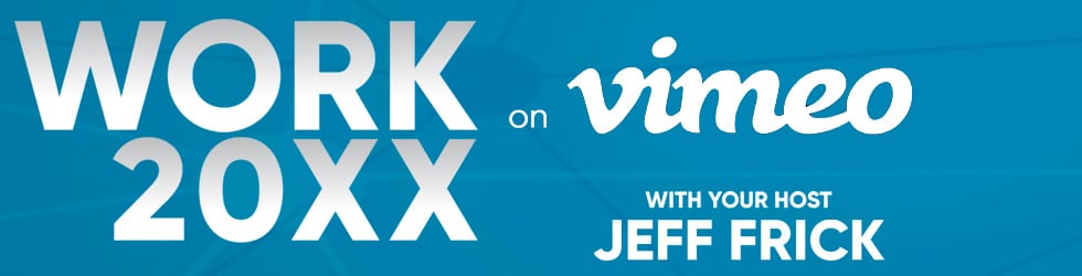 Work 20XX on Vimeo on Vimeo