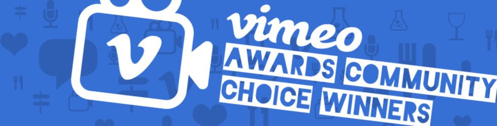 Vimeo Awards Community Choice Winners