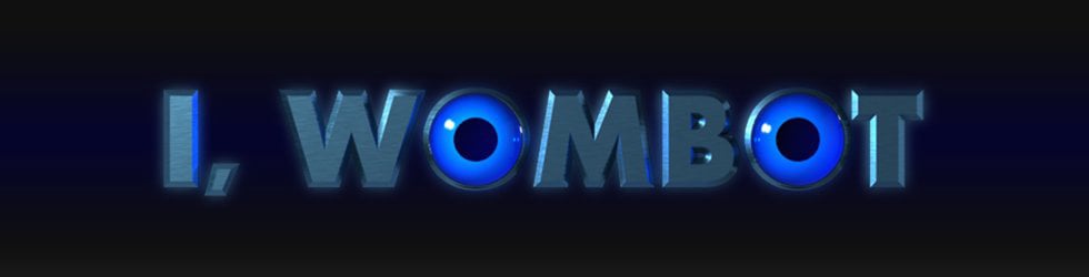 I, Wombot: The Documentary