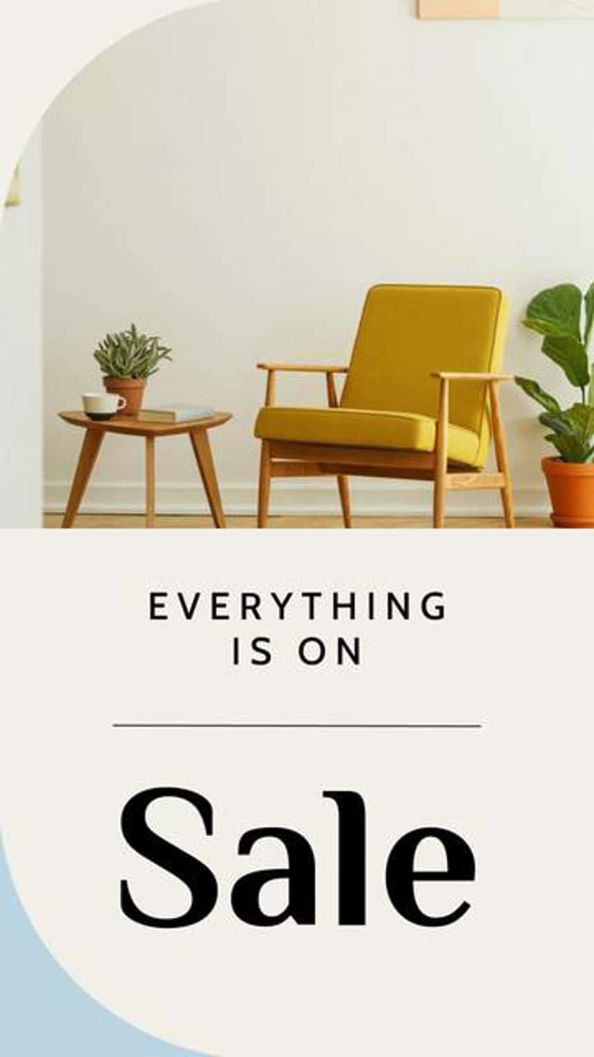 Plantilla de anuncio de video en Instagram para un negocio de muebles con una imagen de una silla amarilla, plantas y una mesa auxiliar. El texto de la imagen dice: Everything is on sale.